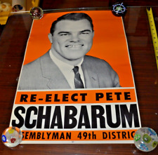 Vintage RE Elect PETE SCHABARUM poster 24