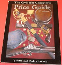 THE CIVIL WAR COLLECTORS PRICE GUIDE 11TH EDITION 288 PAGES EXCELLENT CONDIITION picture