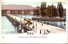 Geneve Pont Du Mont Blanc Et Lle Rousseau Trolley Antique Und Reserve Postcard picture