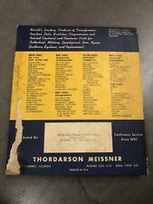 Thordarson Meissner Permanent Catalog And Replacement Guide (1950’s) picture