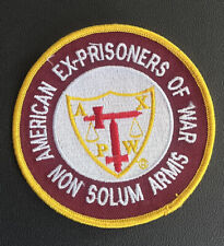 American Ex-Prisoners Of War POW Non Solum Armis US Military Patch picture