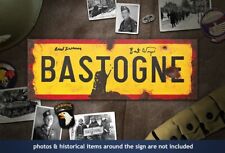 Bastogne metal sign Autographed Band of Brothers Battle of the Bulge picture