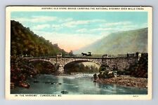 Cumberland MD-Maryland, Historic Old Stone Bridge, Vintage c1927 Postcard picture