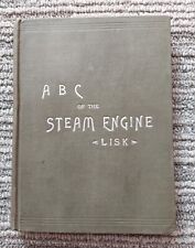 The ABC Of The Steam Engine, J. P. Lisk, 1902, Hardcover  picture