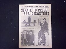 1935 FEBRUARY 17 NEW YORK SUNDAY MIRROR - SENATE TO PROBE SEA DISATERS - NP 2252 picture
