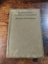1928 Vintage Car Book: Motoring To-Day And To-Morrow By The Earl Of Cottenham picture