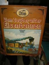 INDIA  - VOM ZAUBER ALTER EISENBAHAEN EDWARD DOLBY 1980 PAGES 80 ILLUSTRATED picture