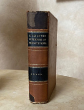 RARE LIVES OF THE GOVERNORS OF PENNSYLVANIA, WITH THE INCIDENTAL HISTORY - 1873 picture