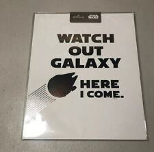 Hallmark 8 x 10 print WATCH OUT GALAXY HERE I COME Star Wars Poster picture