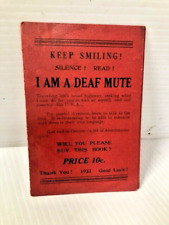 Vintage  Keep Smiling - 1931 - 10 Cents I Am A Deaf Mute  Single Hand Alphabet picture