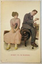 HURRY UP, I'M WAITING. Vintage love and romance postcard early 1900s. picture