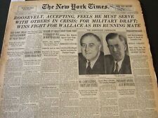 1940 JULY 19 NEW YORK TIMES - ROOSEVELT ACCEPTING FEELS HE MUST SERVE - NT 5913 picture