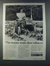 1981 Kubota 25HC Tobacco Tractor Ad - Won't Chew picture