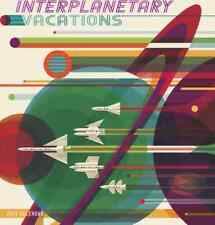 2023 Interplanetary Vacations Wall Calendar - interstellar travel posters picture
