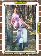 METAL SIGN - 1964 Vespa Pinup Girl Michele Mercier - 10x14 Inches picture