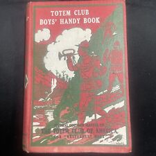 Totem Club Boys Handy Book 'Official Manuel Of The Totem Club Of America' 1912 picture