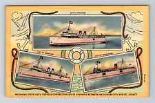 Mackinaw City MI-Michigan, Michigan State Auto Ferries Vintage Souvenir Postcard picture