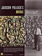 JACKSON POLLOCK Art Gallery Exhibit ~ Mural At The Getty ~ VTG PRINT AD ~ 2014 picture
