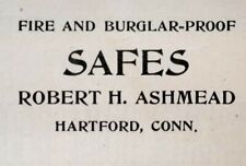 1899 Robert H. Ashmead Burglar Proof Safes Hartford Connecticut Vtg Print Ad picture