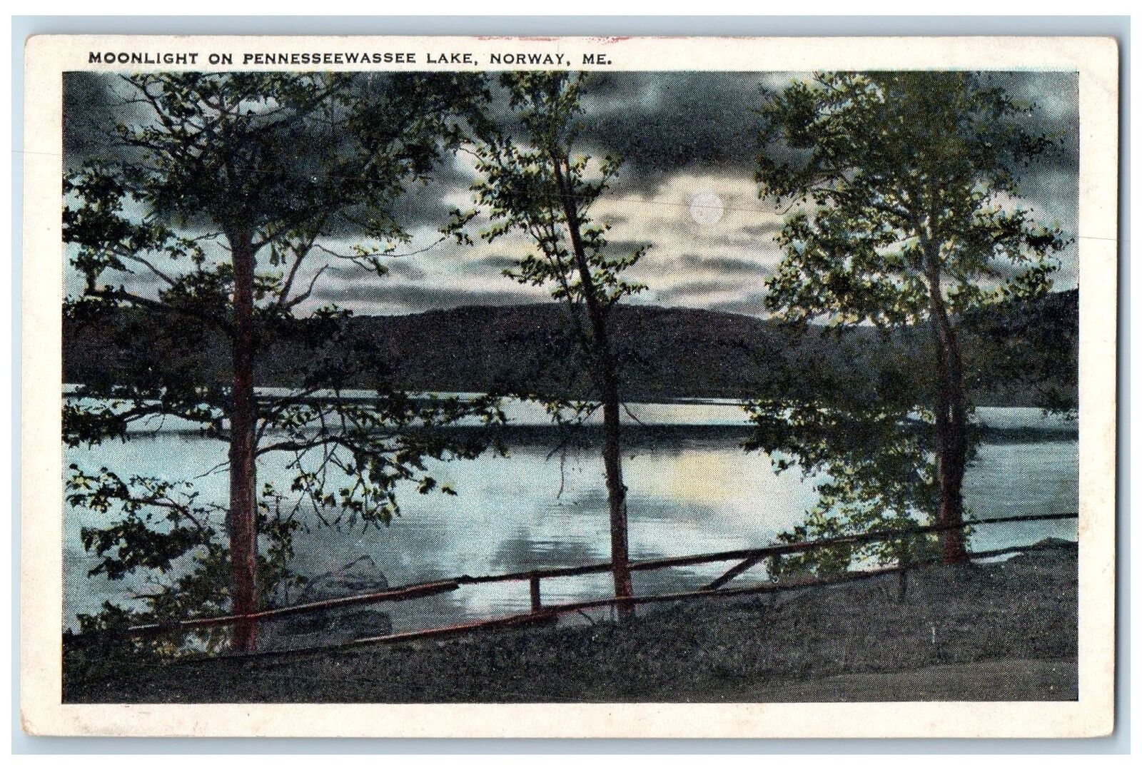 c1920's Moonlight On Pennesseewassee View Lake Norway Maine ME Unposted Postcard