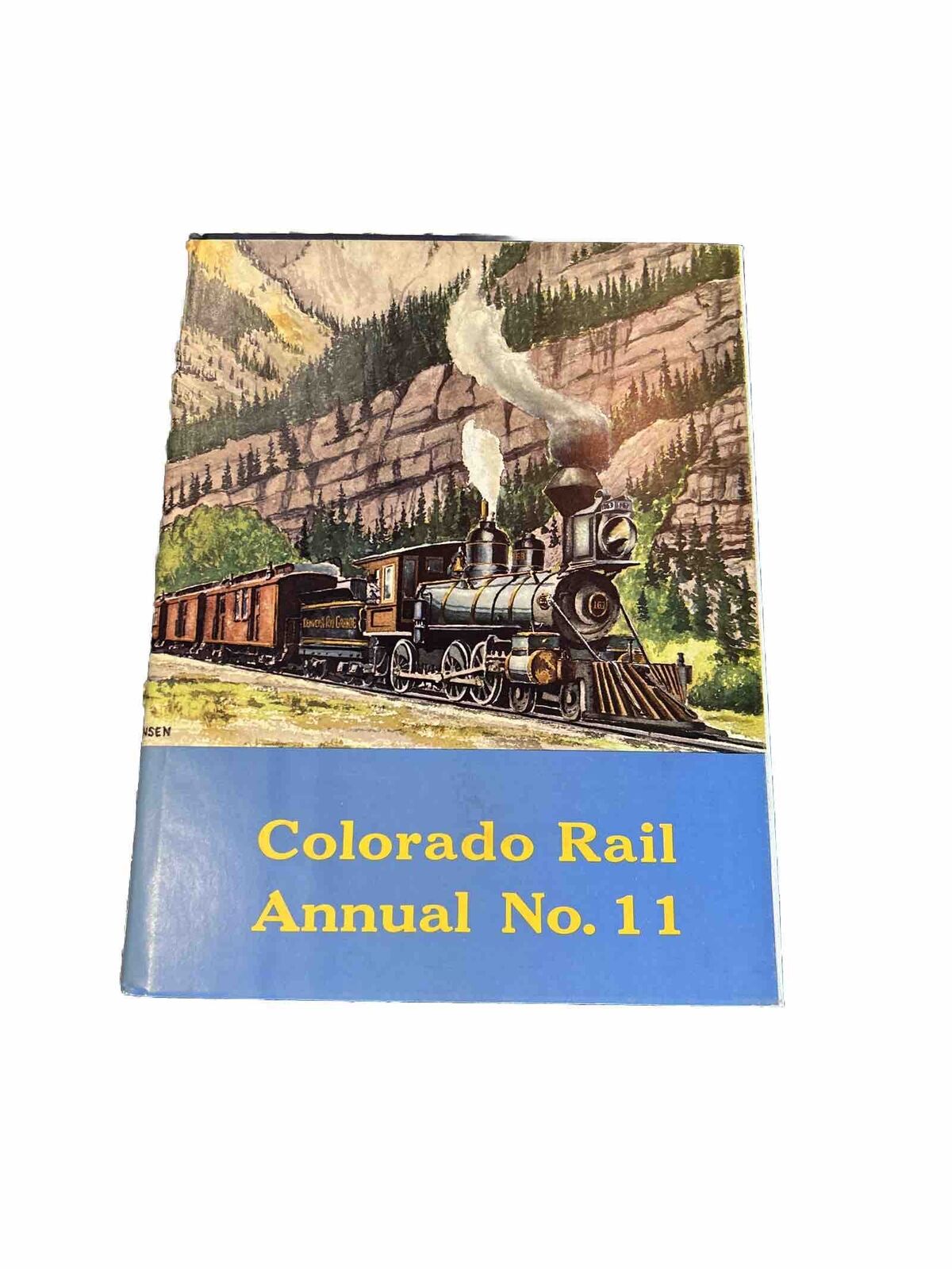 Colorado Rail Annual No. 11 by Colorado Railroad Museum - 1973 Hard Copy in DJ