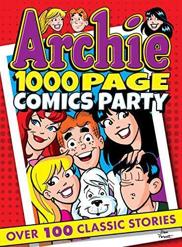 Archie 1000 Page Comics Party (Archie 1000 Page Digests)