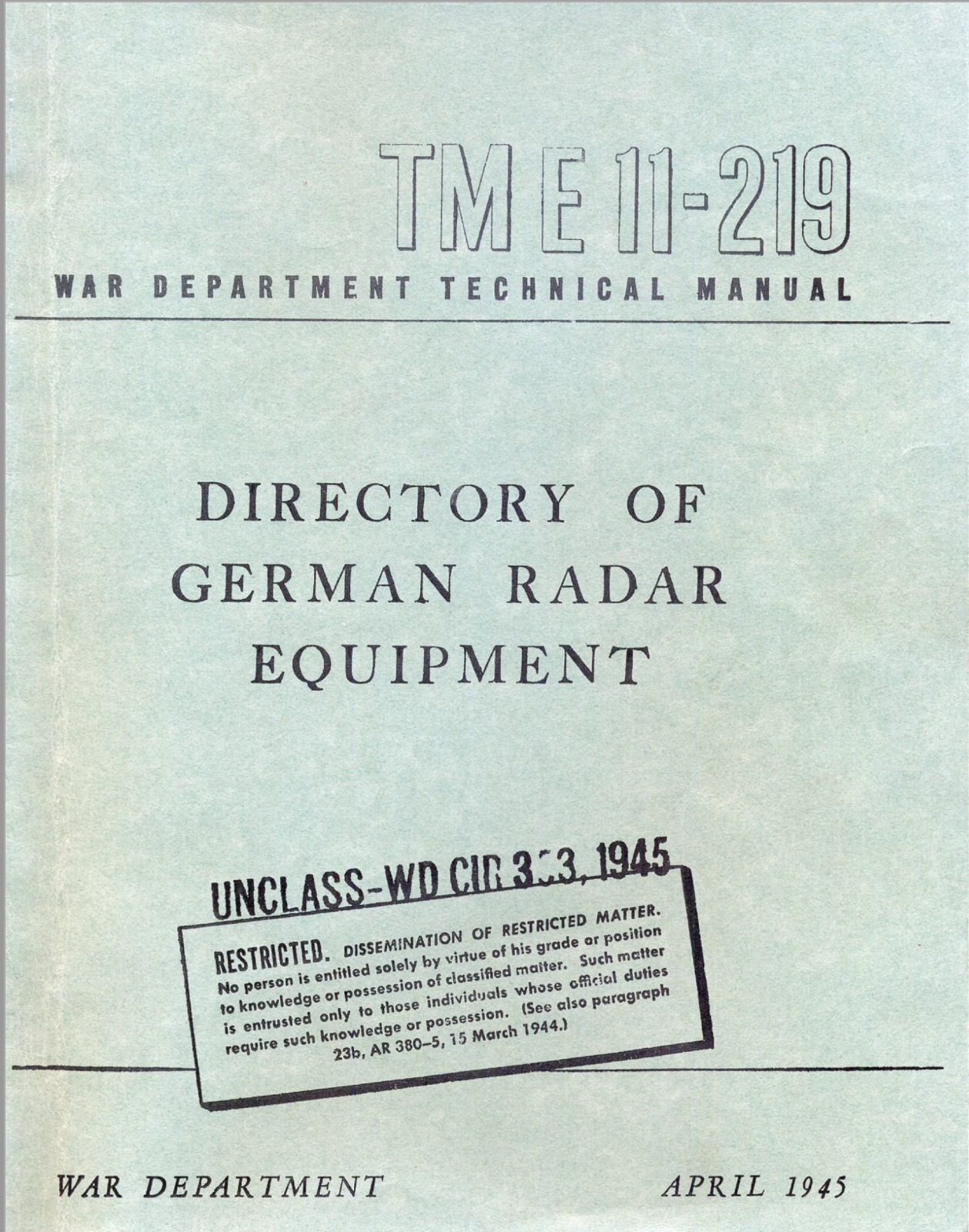 74 Page 1945 TM E 11-219 DIRECTORY GERMAN RADAR EQUIPMENT Technical Manual on CD