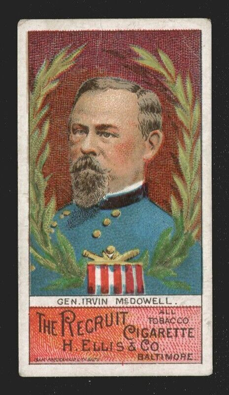 1890 N377 ELLIS & CO GENERALS OF THE CIVIL WAR IRVIN MCDOWELL RECRUIT CIGARETTES