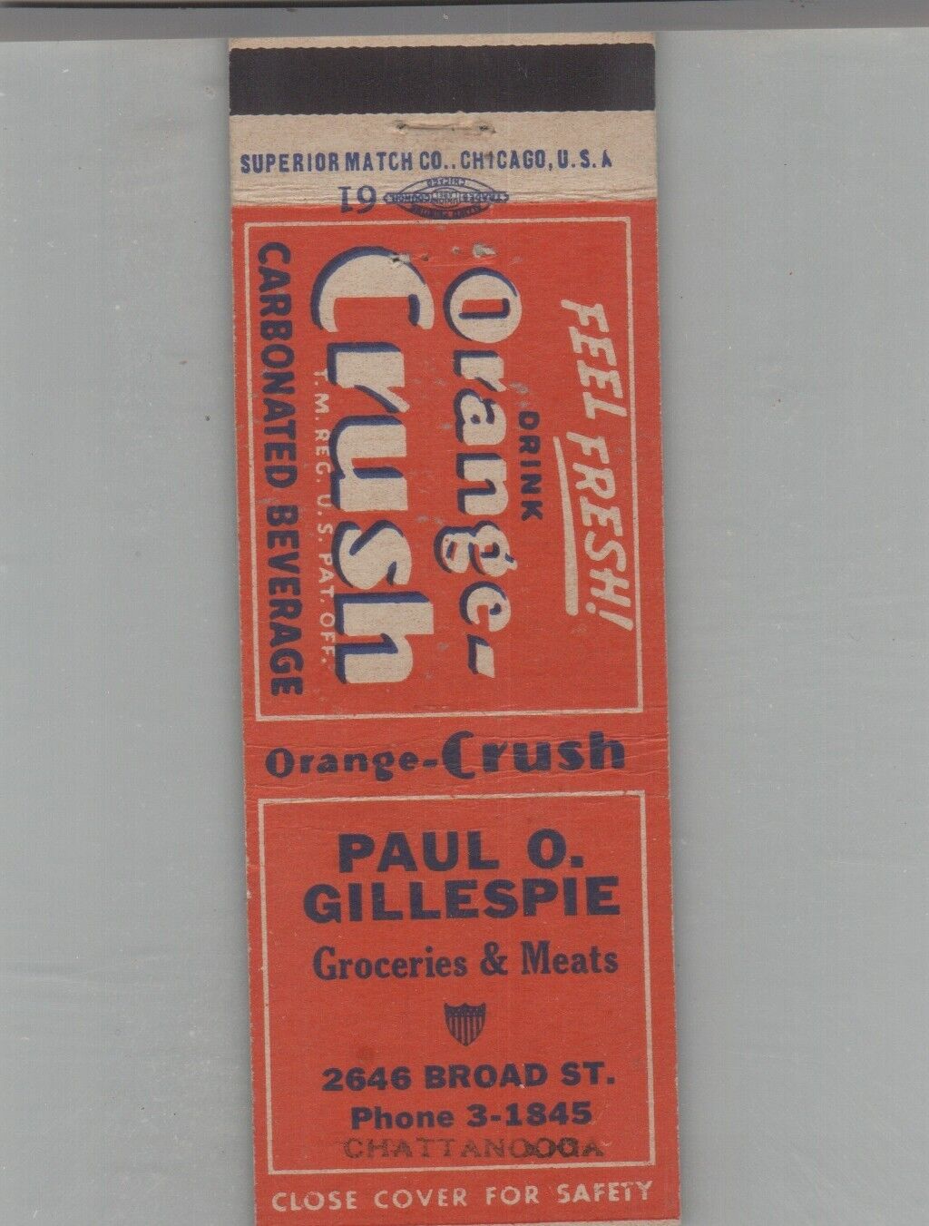 Matchbook Cover Orange Crush Paul O. Gillespie Groceries & Meats Chattanooga, TN