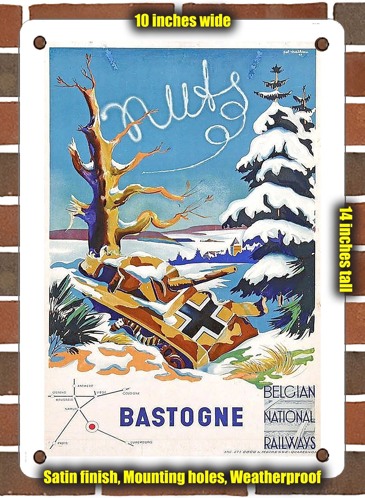 METAL SIGN - 1947 Bastogne Belgian National Railways - 10x14 Inches