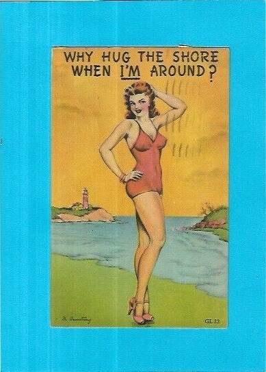 Postcard-Why Hug the Shore When I'm Around?