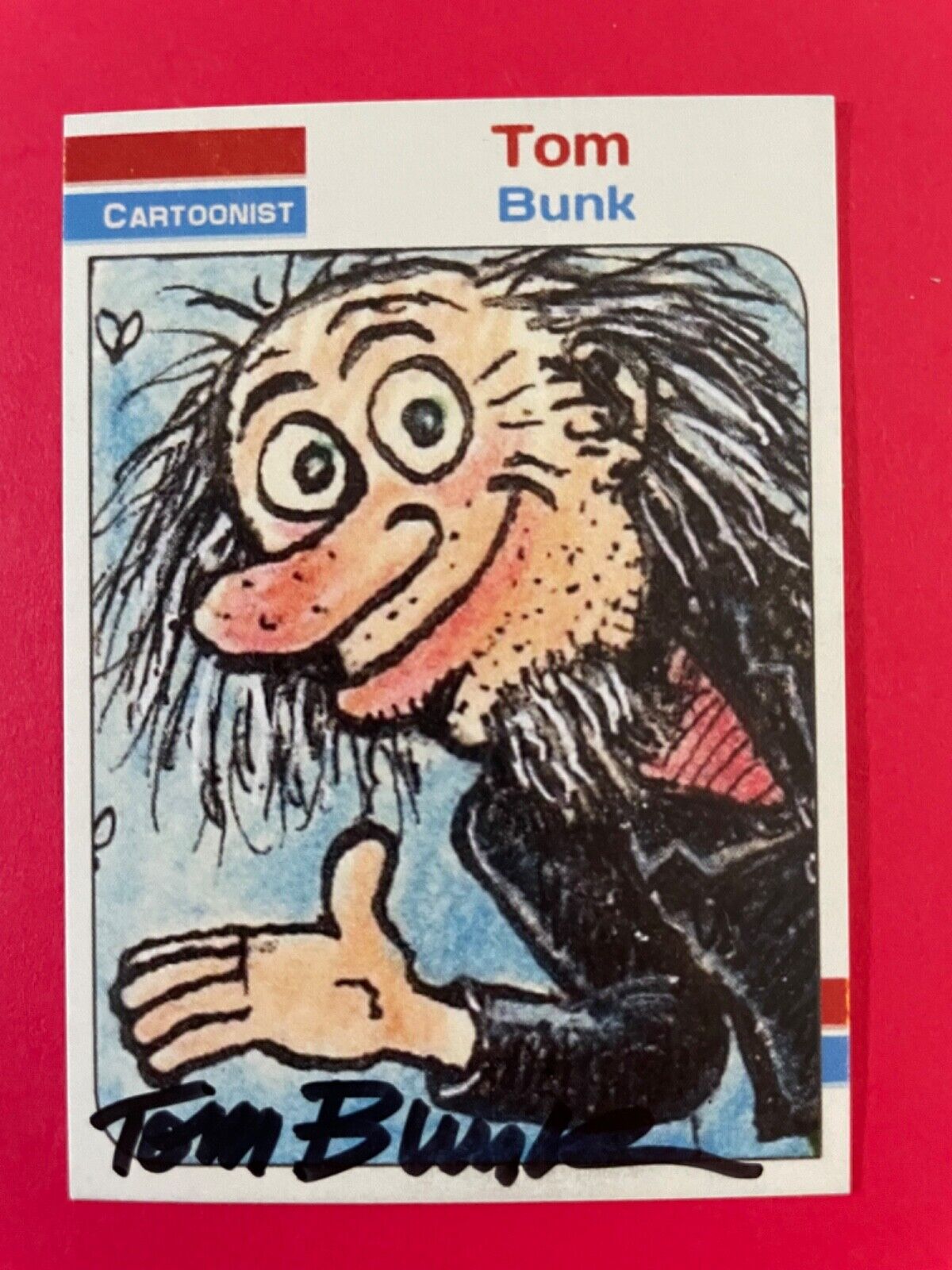 Tom Bunk signed GARBAGE PAIL KIDS GPK Wacky Packages TOPPS custom card autograph