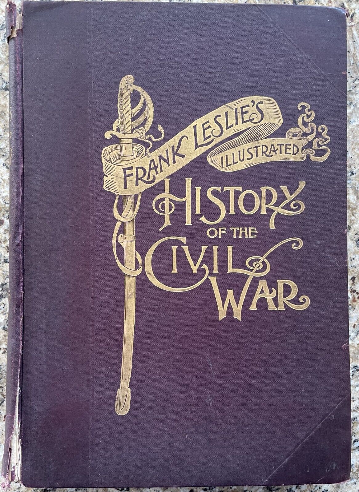 FRANK LESLIE\'S ILLUSTRATED HISTORY OF THE CIVIL WAR 1894 Antique Book