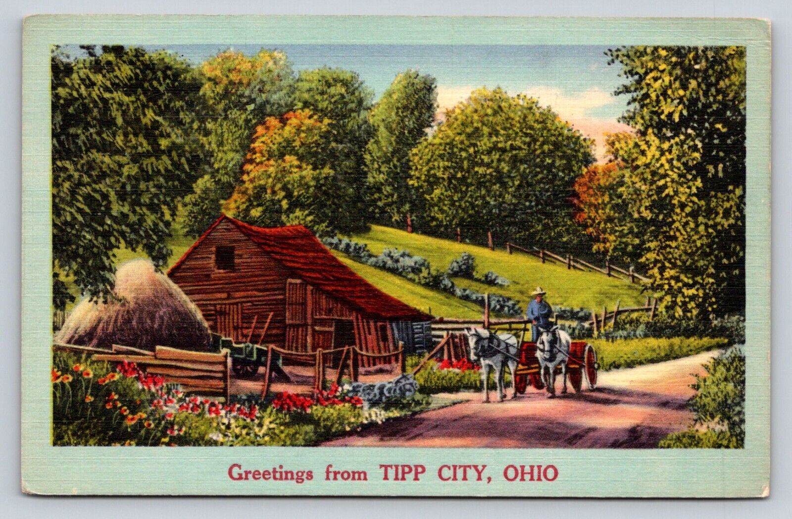 Greetings From Tipp City Ohio P53A Dirt Road Cabin Horse Wagon