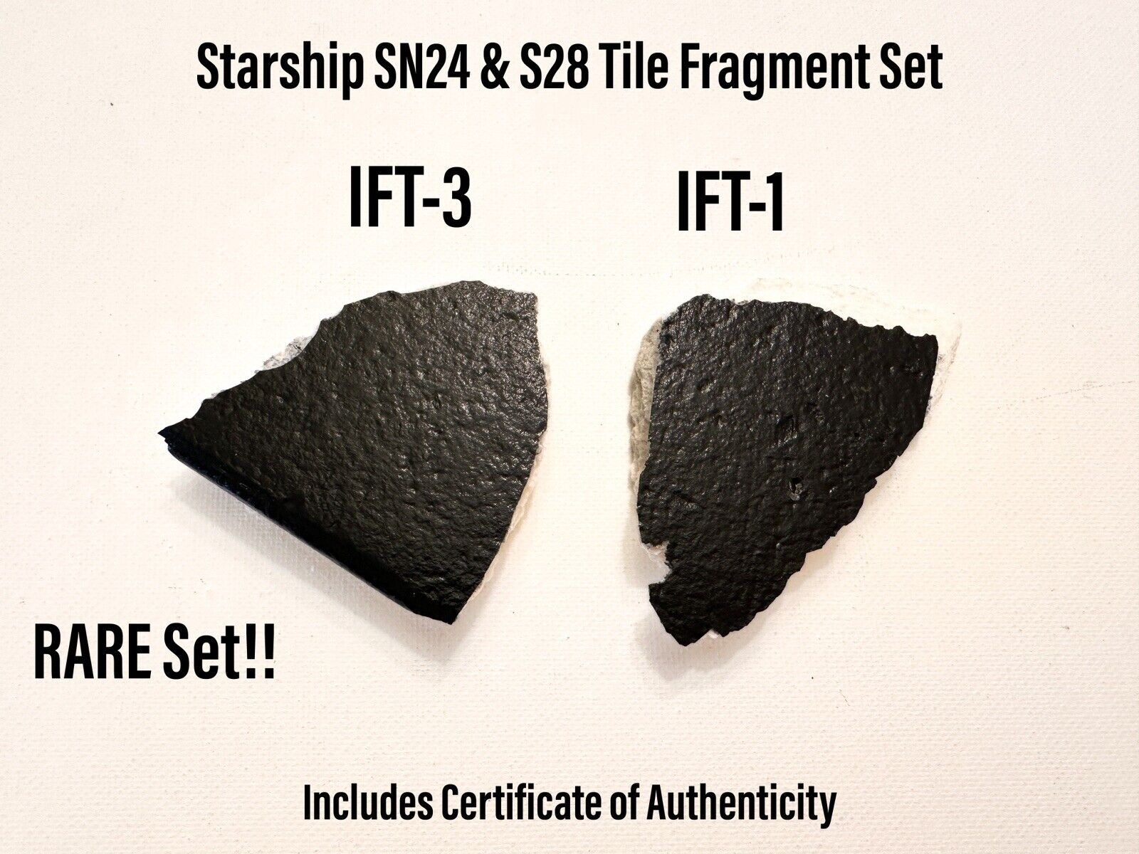 SpaceX Starship SN24 & S28 Heat Shield Tile Fragments Set  RARE IFT-1 & IFT-3