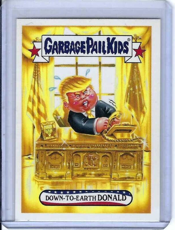 2017 TRUMPOCRACY 1ST 100 DAYS no.31 DOWN TO EARTH DONALD GARBAGE PAIL KIDS TOPPS