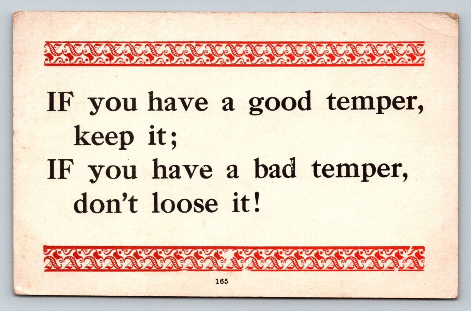 If You Have a Good Temper Keep it If You Have a Bad Temper Vintage Postcard 1102