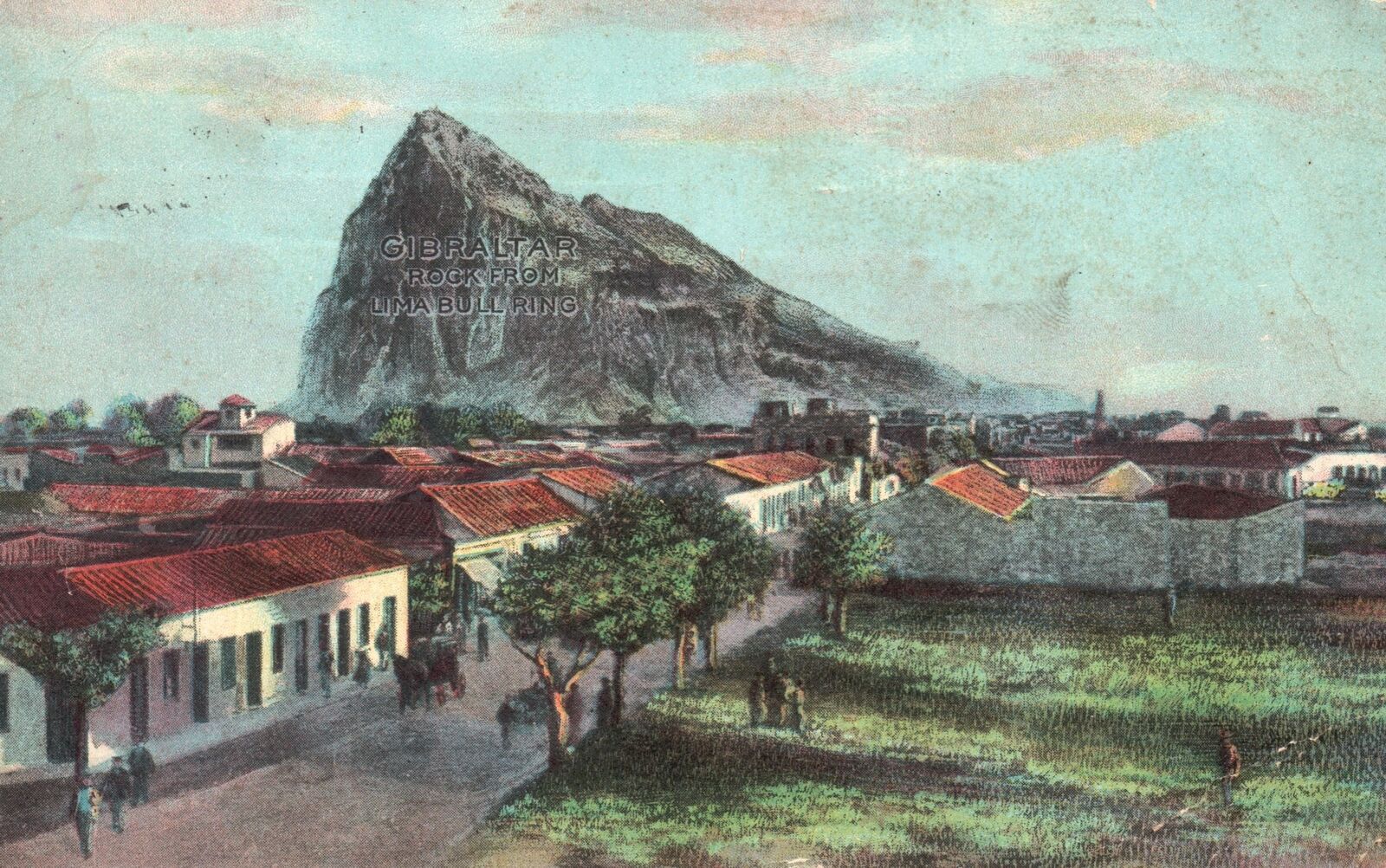 Vintage Postcard 1910 Gibraltar Rock Tourist Attraction From Lima Ball Ring