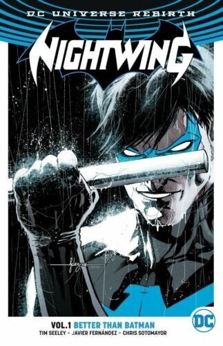 Nightwing Volume 1 Better Than Batman GN Tim Seeley Fernandez Rebirth New NM