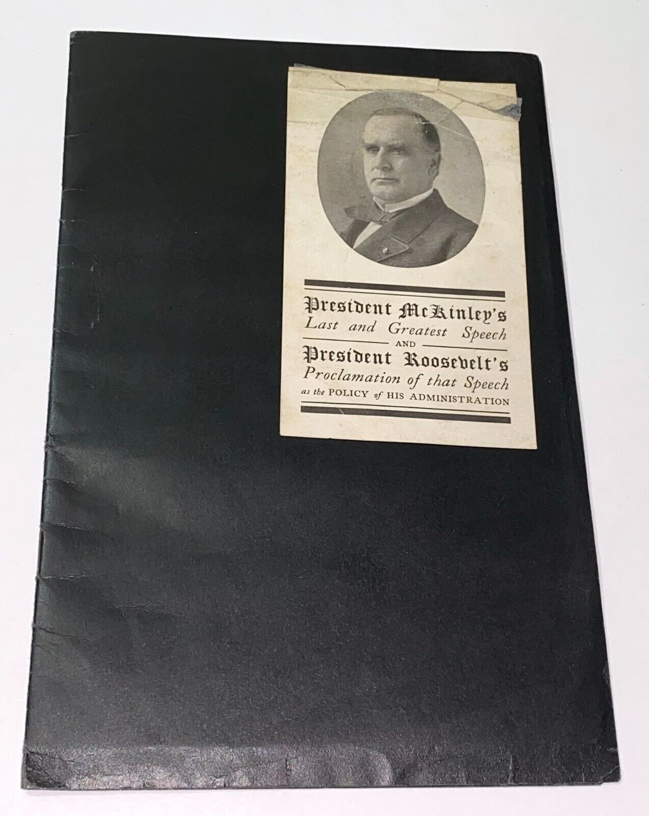 Rare Antique President McKinley Last Speech & Roosevelt's Proclamation Book NY