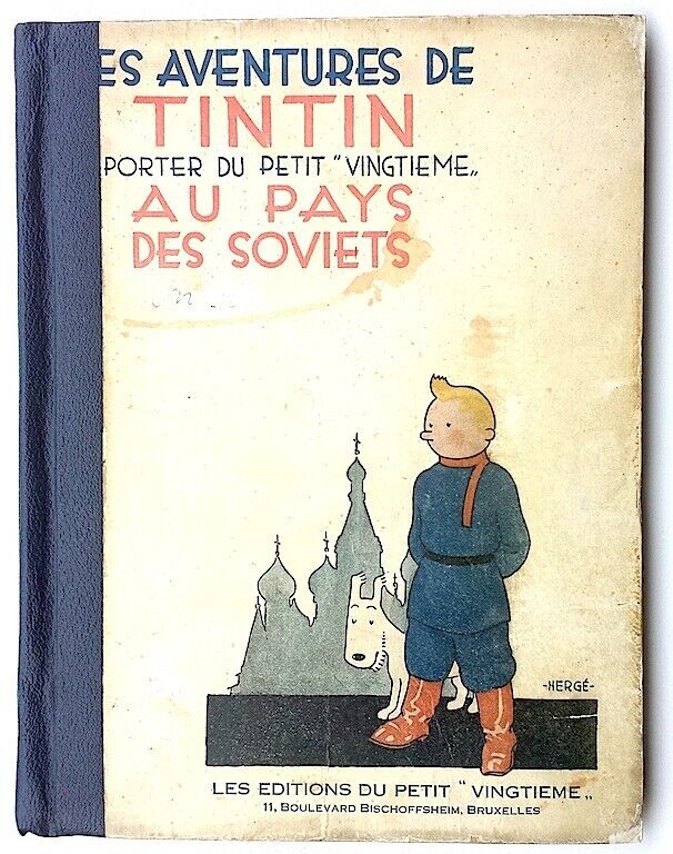 TINTIN Chez les Soviets EO 1930 5 ieme mille ORIGINAL IMPOSSIBLE A TROUVER BD