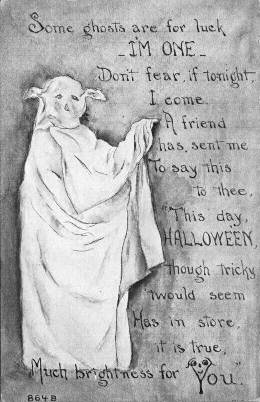 Antique Halloween Postcard Some Ghosts are for Luck Don't Fear F A Owen Co c1910