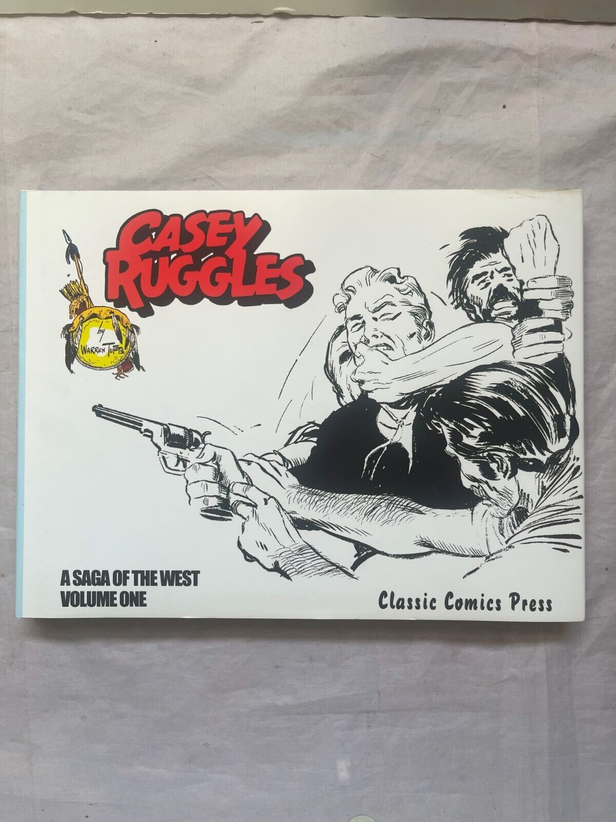 Casey Ruggles Volume One Hardcover Warren Tufts Classic Comics Press