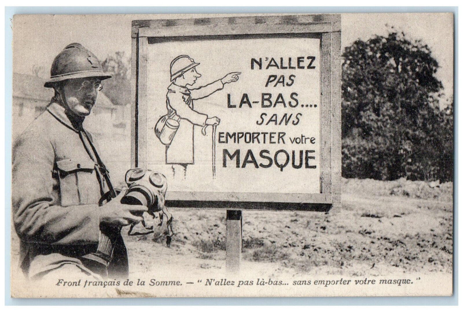 c1910 French Front on the Somme Dont Go Over There Without Your Mask Postcard