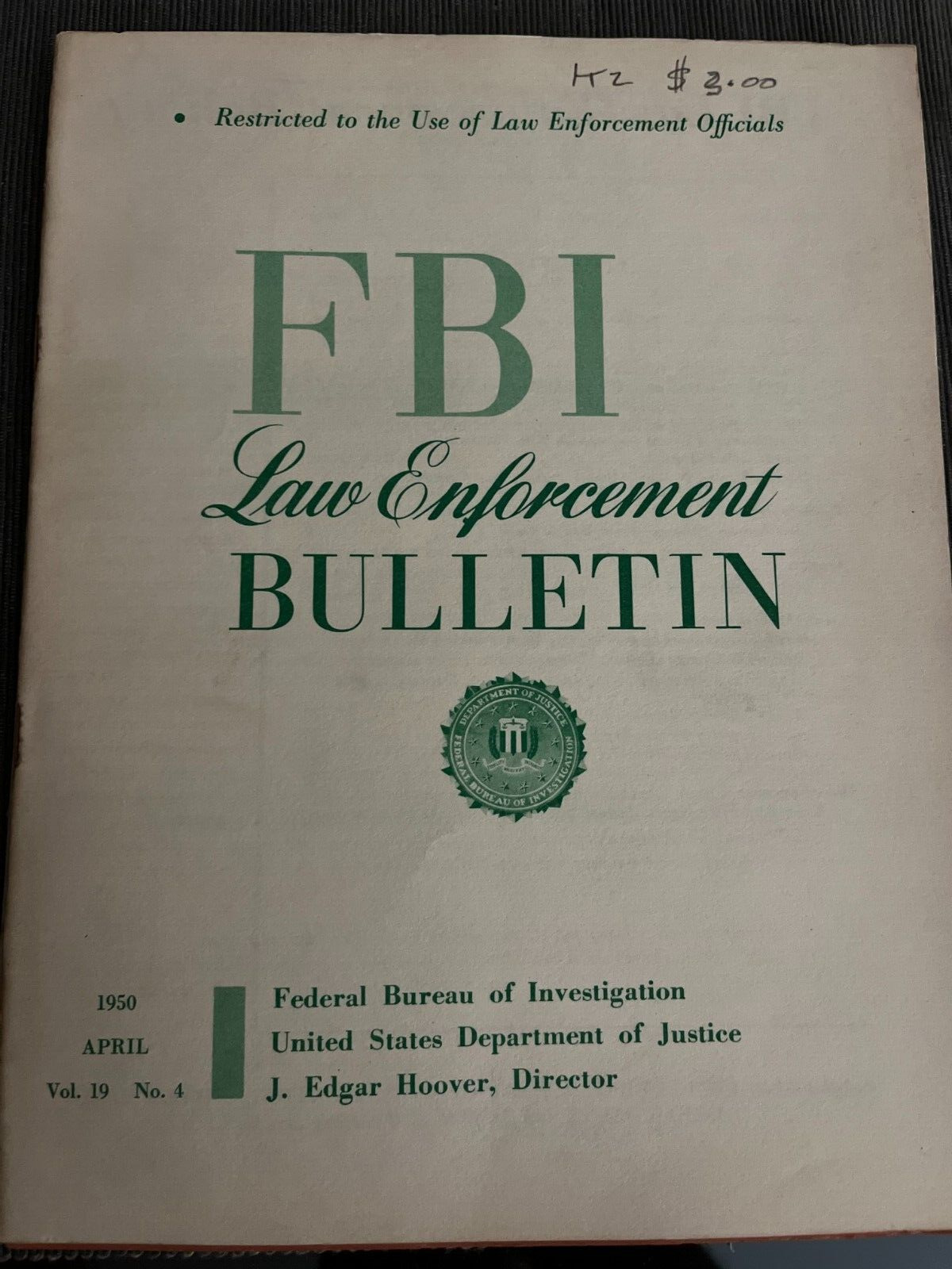 FBI Law Enforcement Bulletin April 1950 J Edgar Hoover Henry Harland Shelton