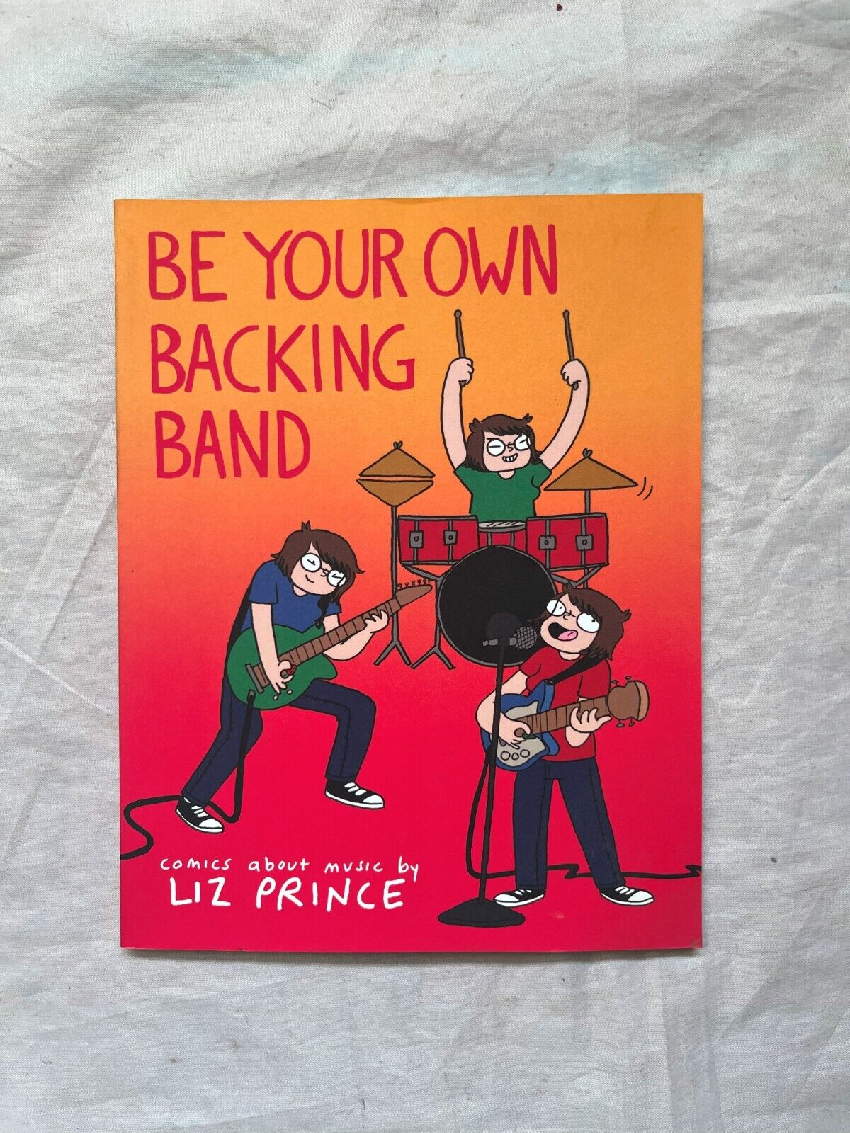Be Your Own Backing Band | Comics about music by Liz Prince | Silver Sprocket