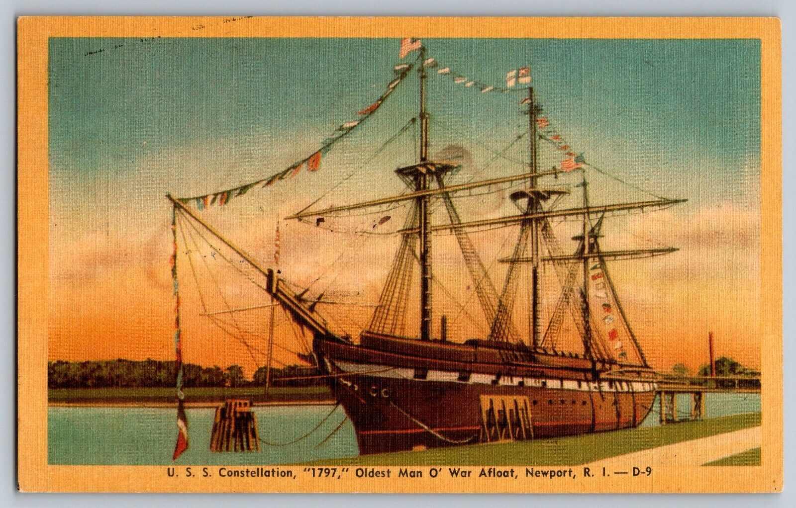 Newport, RI - U.S.S Constellation, Oldest Man O\' War Afloat - Vintage Postcard
