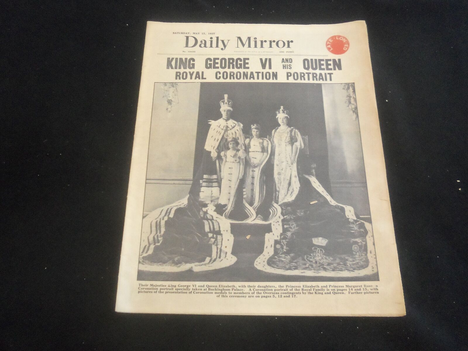 1937 MAY 15 DAILY MIRROR NEWSPAPER - LONDON -KING GEORGE VI & HIS QUEEN- NP 5753