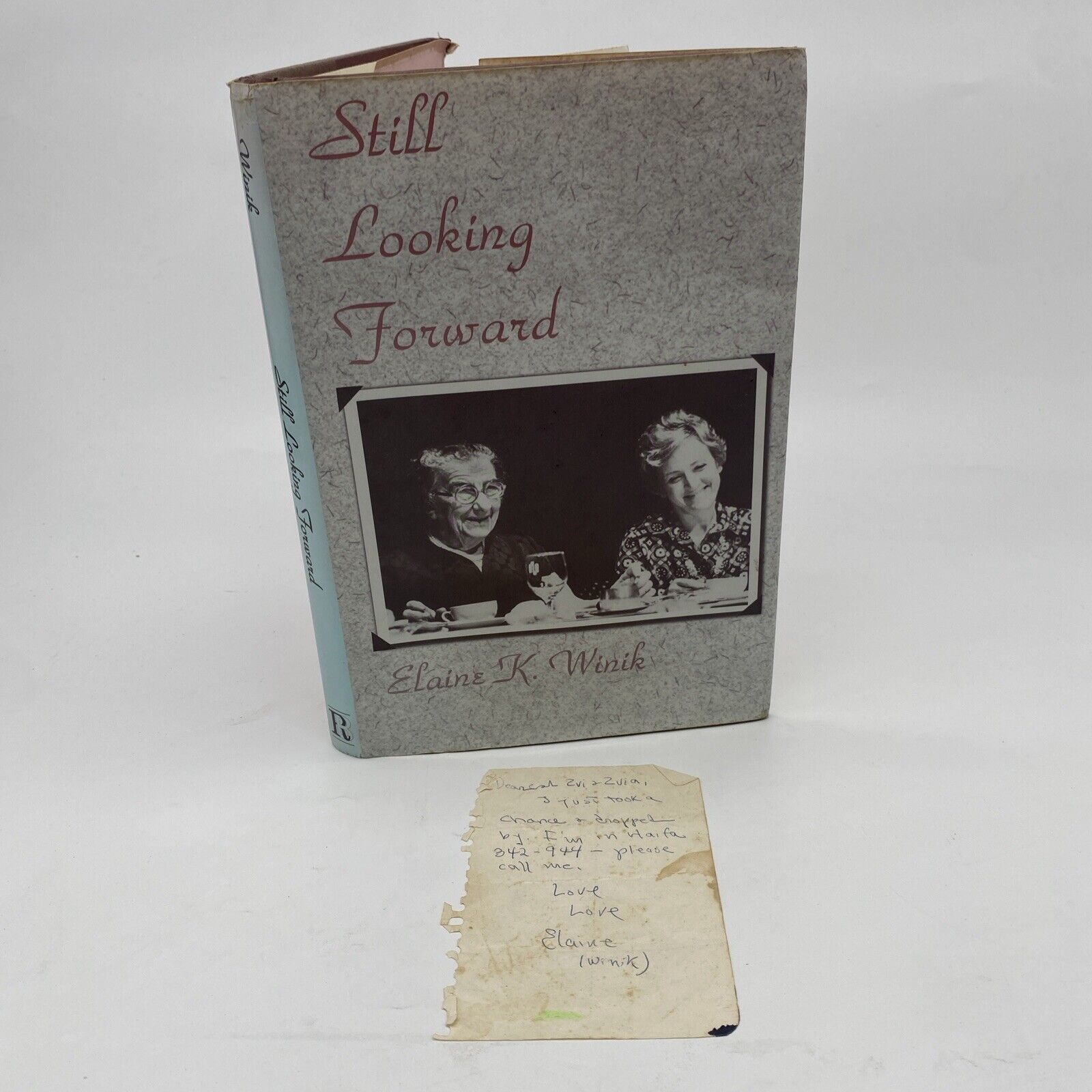 Still Looking Forward SIGNED & INSCRIBED w/PERSONAL LETTER Elaine K. Winik