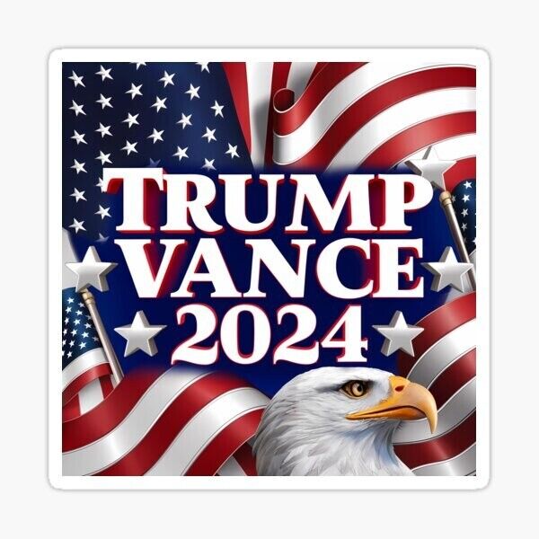 DONALD TRUMP  VANCE 2024   American flag  USA Eagle sticker